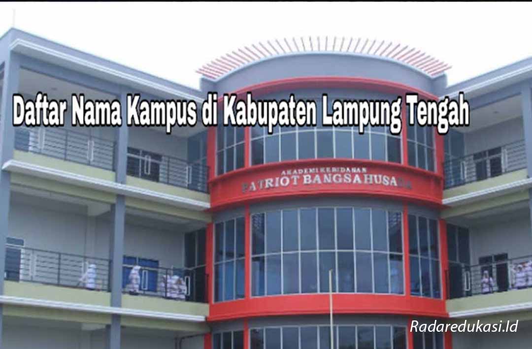Kampus Terbaik di Kabupaten Lampung Tengah